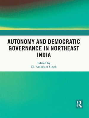 cover image of Autonomy and Democratic Governance in Northeast India